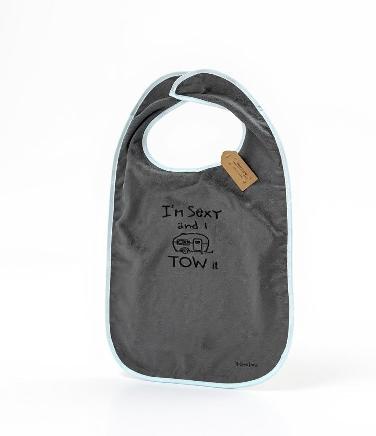 Funny Adult Bib, Adult Bib, Adult Feeder, Clothing Protector, Special Needs - ‘Sexy & I Tow It’