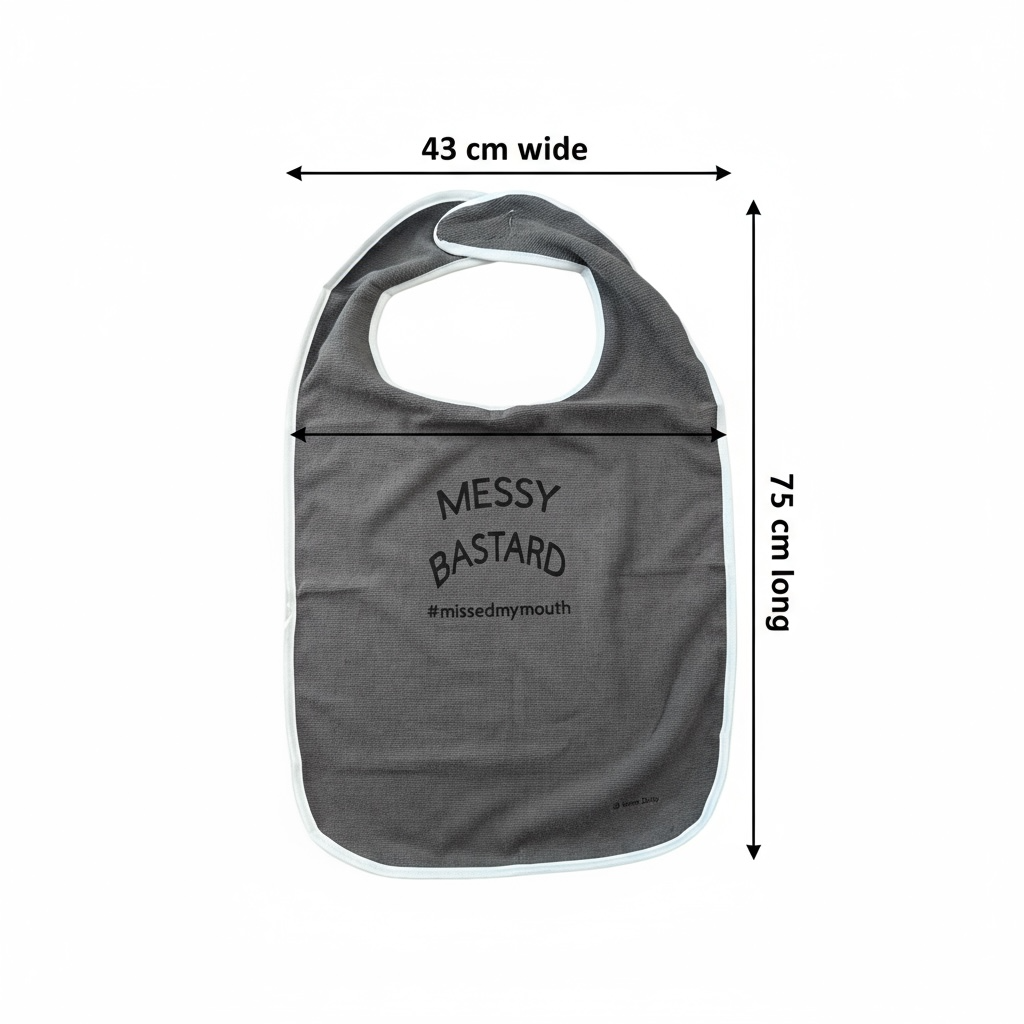 Funny Adult Bib, Adult Bib, Adult Feeder - 'Messy Bastard'