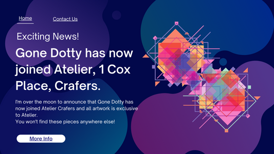 Gone Dotty - Exclusive Artwork Now Available at Atelier, Crafers